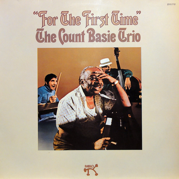 Cover The Count Basie Trio - For The First Time (LP, Album) Schallplatten Ankauf