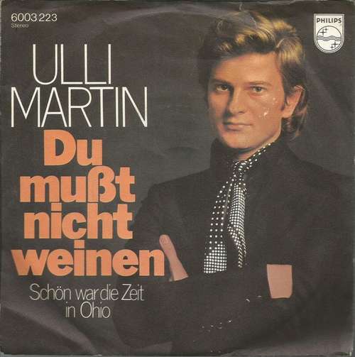 Cover Ulli Martin - Du Mußt Nicht Weinen (7, Single) Schallplatten Ankauf