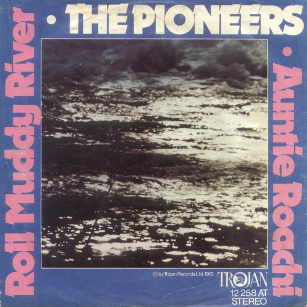 Cover The Pioneers - Roll Muddy River (7, Single) Schallplatten Ankauf
