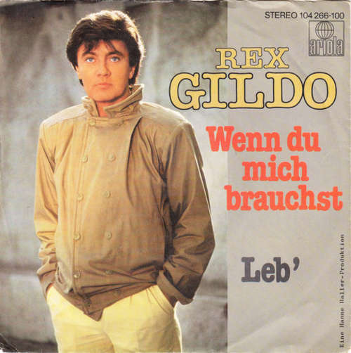 Cover Rex Gildo - Wenn Du Mich Brauchst (7, Single) Schallplatten Ankauf