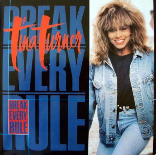 Cover Tina Turner - Break Every Rule (7, Single) Schallplatten Ankauf