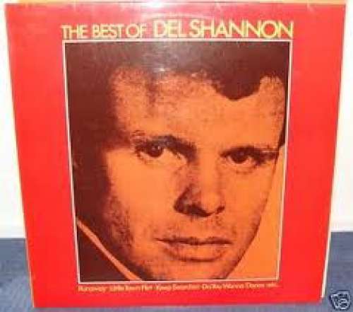 Bild Del Shannon - The Best Of (LP, Comp) Schallplatten Ankauf