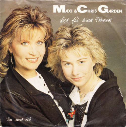 Cover Maxi & Chris Garden - Lied Für Einen Freund (7, Single) Schallplatten Ankauf