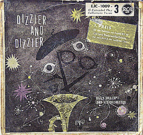 Cover Dizzy Gillespie And His Orchestra - Dizzier And Dizzier (7, EP, Mono, RE) Schallplatten Ankauf
