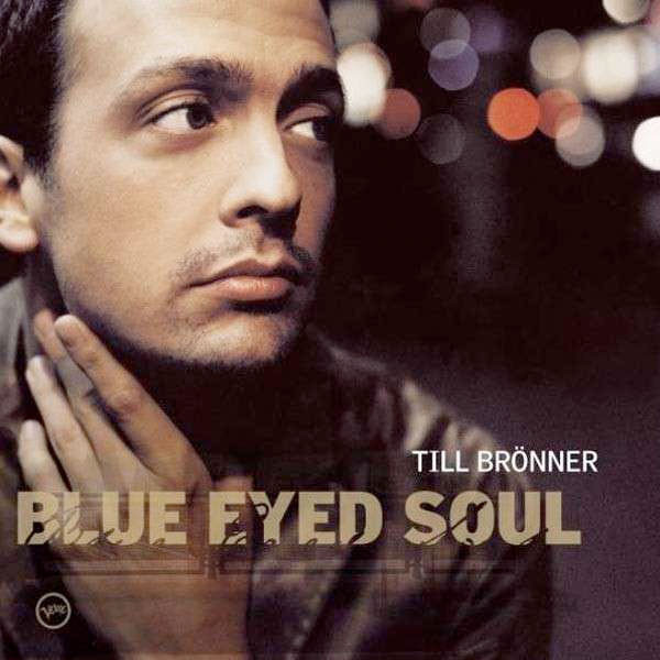 Cover Till Brönner - Blue Eyed Soul (LP, Album) Schallplatten Ankauf