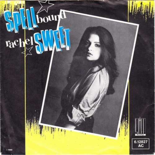 Cover Rachel Sweet - Spellbound (7, Single) Schallplatten Ankauf