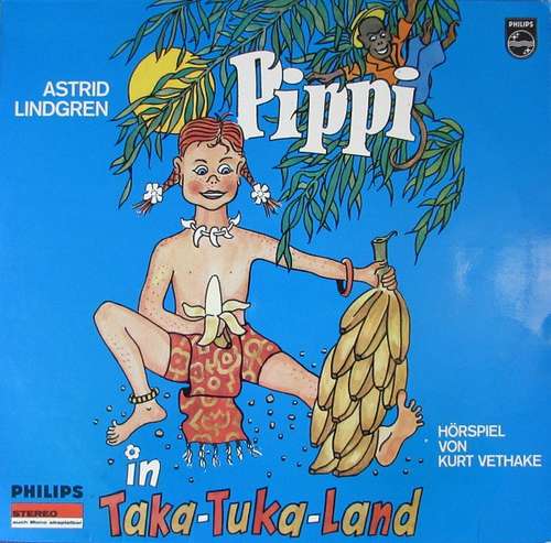 Cover Astrid Lindgren, Kurt Vethake - Pippi In Taka-Tuka-Land (LP) Schallplatten Ankauf