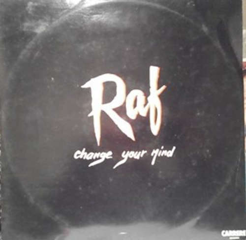 Cover RAF (5) - Change Your Mind (12, Maxi) Schallplatten Ankauf
