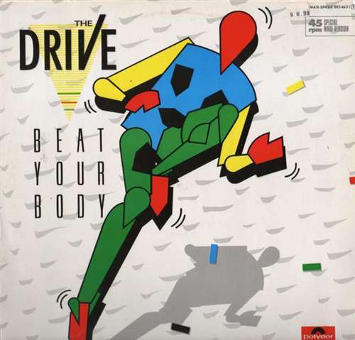 Cover The Drive - Beat Your Body (12, Maxi) Schallplatten Ankauf