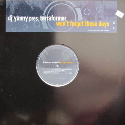 Cover DJ Yanny Pres. Terraformer - Won't Forget These Days (12, Promo) Schallplatten Ankauf
