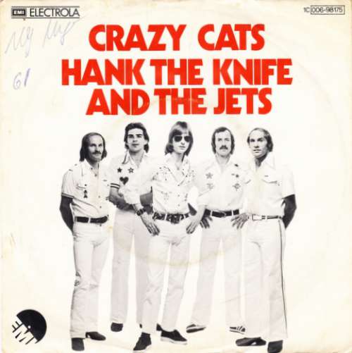 Cover Hank The Knife And The Jets - Crazy Cats (7, Single) Schallplatten Ankauf