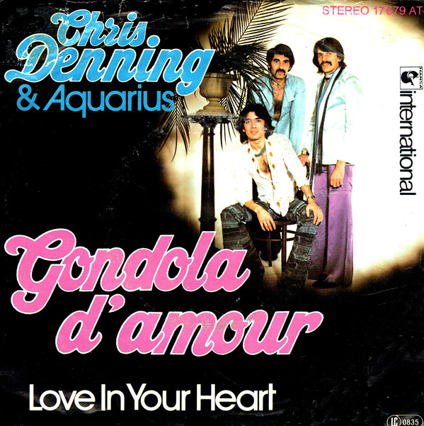 Cover Chris Denning & Aquarius (14) - Gondola D'Amour / Love In Your Heart (7, Single) Schallplatten Ankauf