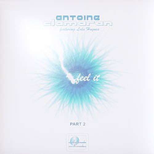 Cover Antoine Clamaran Featuring Lulu Hugues* - Feel It (Part 2) (12) Schallplatten Ankauf