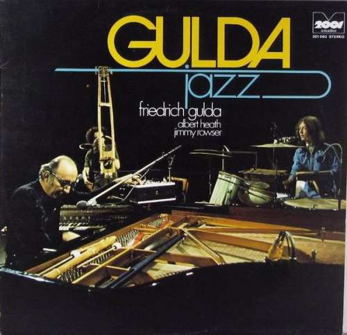 Cover Friedrich Gulda, Albert Heath, Jimmy Rowser - Gulda Jazz (LP, Album, RE) Schallplatten Ankauf