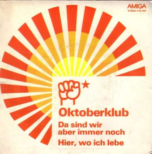 Cover Oktoberklub - Da Sind Wir Aber Immer Noch / Hier, Wo Ich Lebe (7, Single) Schallplatten Ankauf