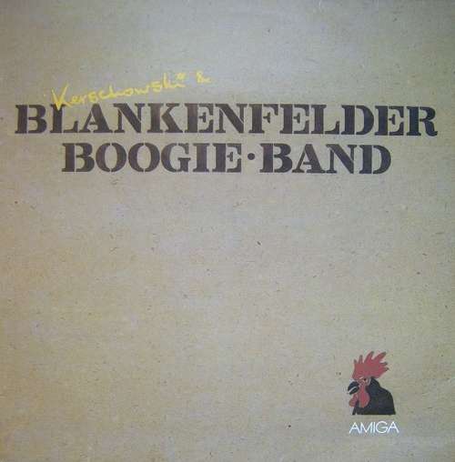 Cover Kerschowski & Blankenfelder Boogie-Band - Kerschowski & Blankenfelder Boogie-Band (LP, Album) Schallplatten Ankauf