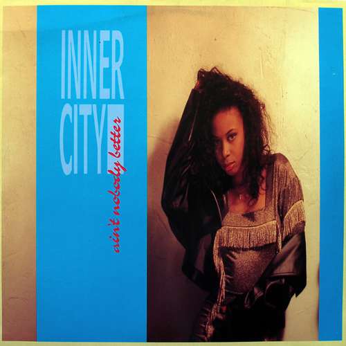 Bild Inner City - Ain't Nobody Better (12) Schallplatten Ankauf