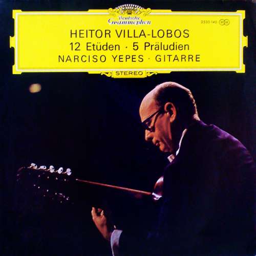 Cover Heitor Villa-Lobos – Narciso Yepes - 12 Etüden • 5 Präludien (LP) Schallplatten Ankauf