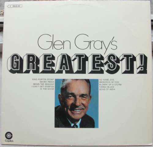 Cover Glen Gray - Glen Gray's Greatest! (LP, Comp) Schallplatten Ankauf