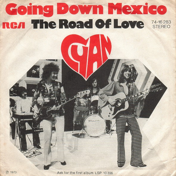 Cover Cyan (6) - Going Down Mexico / The Road Of Love (7, Single) Schallplatten Ankauf