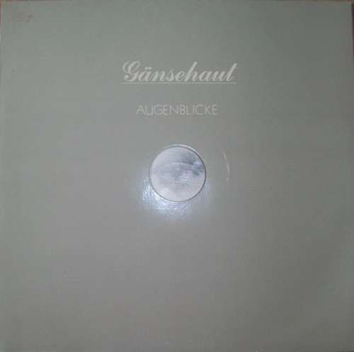 Cover Gänsehaut - Augenblicke (LP, Album) Schallplatten Ankauf