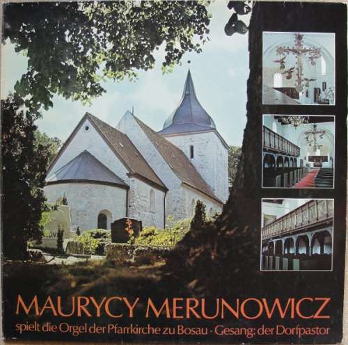 Cover Maurycy Merunowicz - Spielt Die Orgel Der Pfarrkirche Zu Bosau - Gesang: Der Dorfpastor (LP, Album) Schallplatten Ankauf