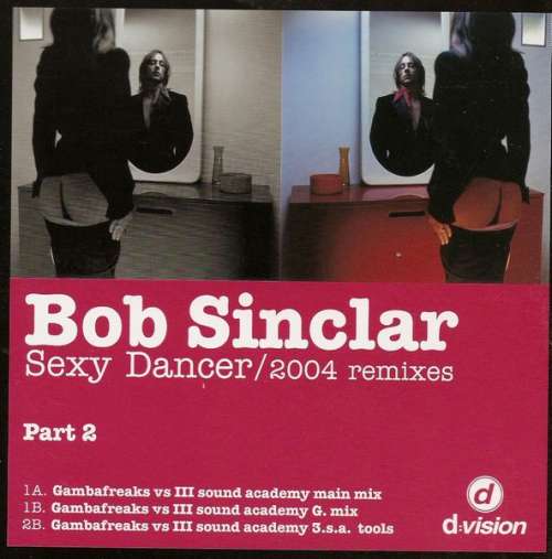 Cover Bob Sinclar - Sexy Dancer (2004 Remixes Part 2) (12) Schallplatten Ankauf
