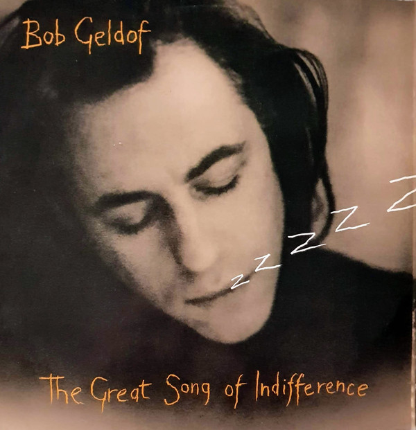 Cover Bob Geldof - The Great Song Of Indifference (12, Maxi) Schallplatten Ankauf