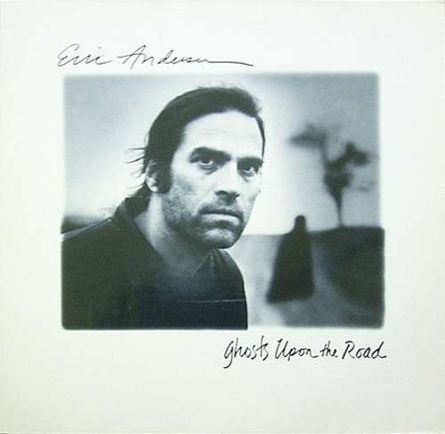 Cover Eric Andersen (2) - Ghosts Upon The Road (LP) Schallplatten Ankauf