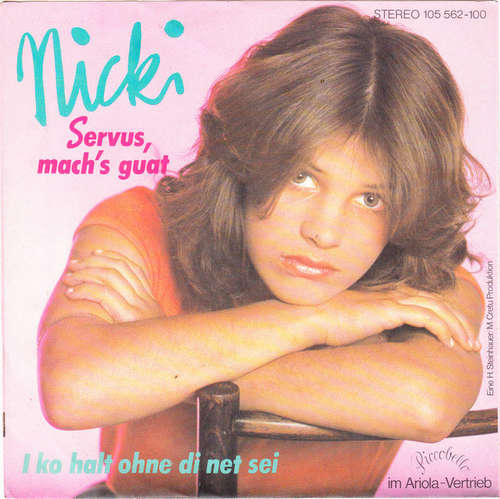 Cover Nicki - Servus, Mach's Guat (7, Single) Schallplatten Ankauf