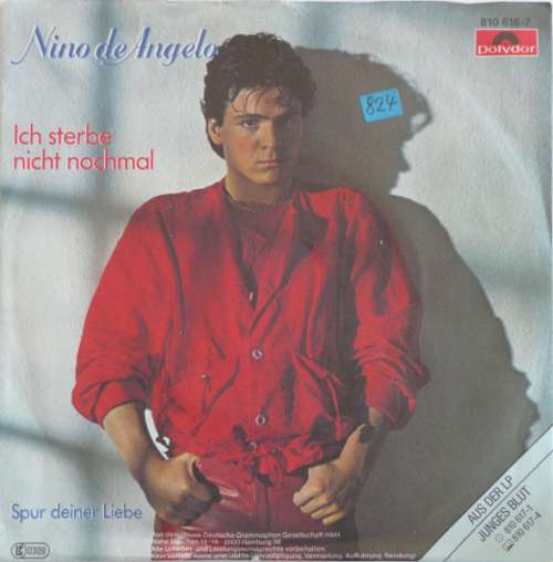 Cover zu Nino De Angelo - Ich Sterbe Nicht Nochmal (7, Single) Schallplatten Ankauf