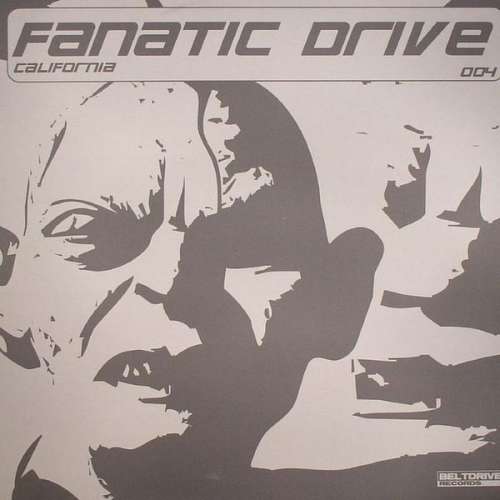Cover Fanatic Drive - California (12) Schallplatten Ankauf