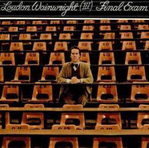 Cover Loudon Wainwright (III)* - Final Exam (LP, Album) Schallplatten Ankauf