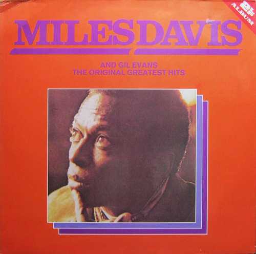 Cover Miles Davis and Gil Evans - The Original Greatest Hits (2xLP, Comp) Schallplatten Ankauf