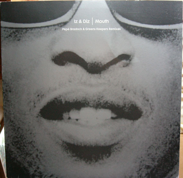 Cover Iz & Diz - Mouth (12, Single) Schallplatten Ankauf