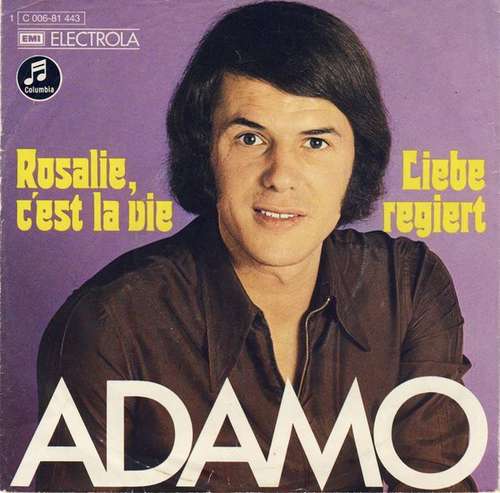 Cover Adamo - Rosalie, C'est La Vie / Liebe Regiert (7, Single) Schallplatten Ankauf