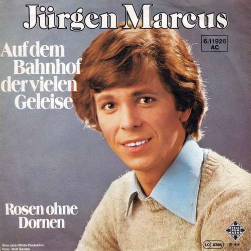 Cover Jürgen Marcus - Auf Dem Bahnhof Der Vielen Geleise (7, Single) Schallplatten Ankauf