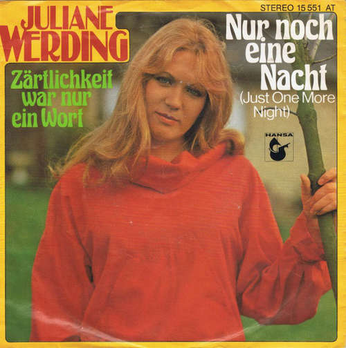 Cover Juliane Werding - Nur Noch Eine Nacht (Just One More Night) (7, Single) Schallplatten Ankauf