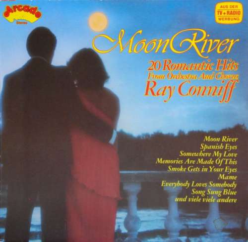 Bild Orchestra And Chorus Ray Conniff* - Moon River (20 Romantic Hits) (LP, Comp) Schallplatten Ankauf