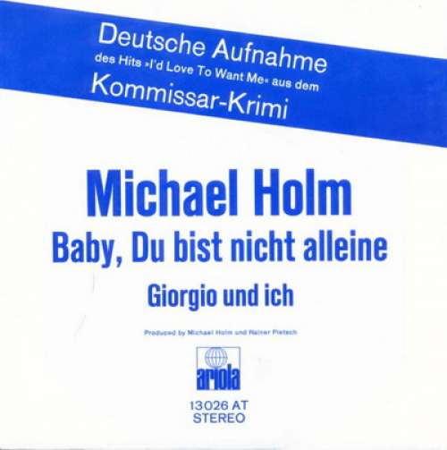 Cover Michael Holm - Baby, Du Bist Nicht Alleine (7, Single) Schallplatten Ankauf