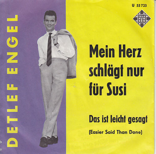 Cover Detlef Engel - Mein Herz Schlägt Nur Für Susi / Das Ist Leicht Gesagt (7, Single) Schallplatten Ankauf