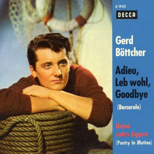 Bild Gerd Böttcher - Adieu, Leb Wohl, Goodbye / Deine Roten Lippen (7, Single) Schallplatten Ankauf