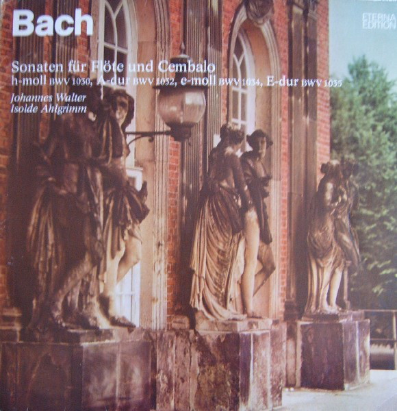 Cover Bach* - Johannes Walter (2), Isolde Ahlgrimm - Sonaten Für Flöte Und Cembalo (LP) Schallplatten Ankauf