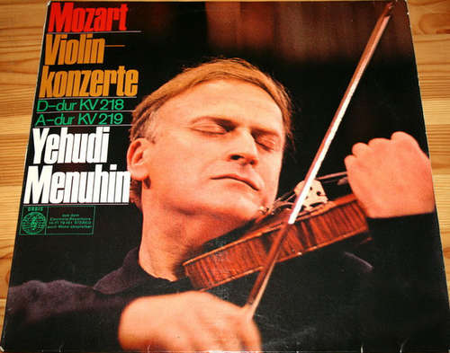 Cover Mozart* - Yehudi Menuhin - Violinkonzert D-Dur KV 218 / Violinkonzert A-Dur KV 219 (LP) Schallplatten Ankauf