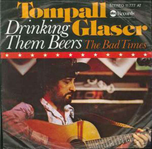 Cover Tompall Glaser - Drinking Them Beers (7, Single) Schallplatten Ankauf