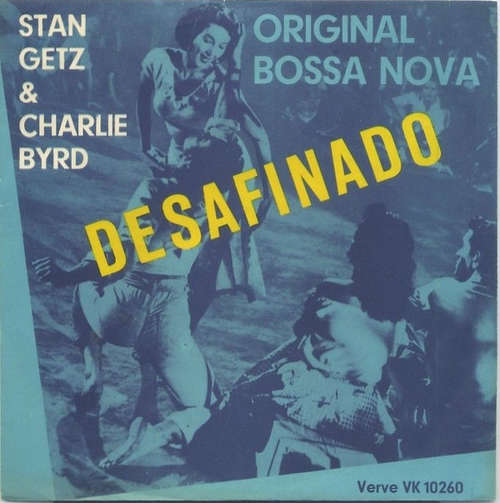 Cover Stan Getz & Charlie Byrd - Desafinado (7, Single) Schallplatten Ankauf