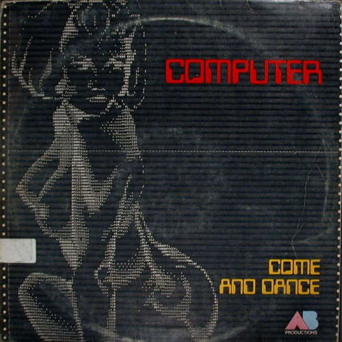 Cover Computer - Come And Dance (12) Schallplatten Ankauf