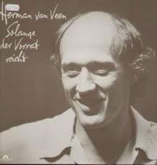 Cover Herman Van Veen - Solange Der Vorrat Reicht (LP, Album) Schallplatten Ankauf