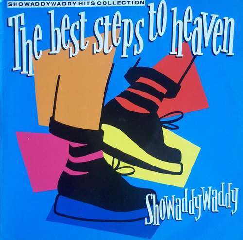 Cover Showaddywaddy - The Best Steps To Heaven: Showaddywaddy Hits Collection (LP, Comp) Schallplatten Ankauf