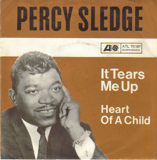 Cover Percy Sledge - It Tears Me Up / Heart Of A Child (7, Single) Schallplatten Ankauf